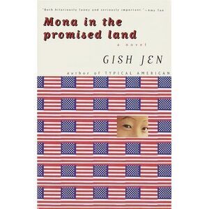 Mona in the Promised Land -- Gish Jen